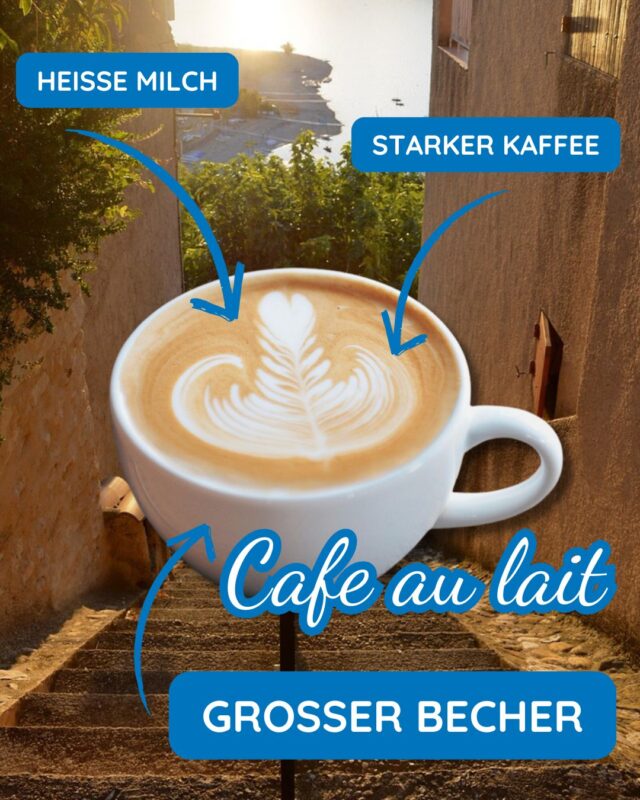 Was gehört in einen Café au lait? Heiße Milch, starken Kafee und alles kombiniert in einen großes Becher. Fertig ist der typische Südfranzösische Kaffee am Strand.